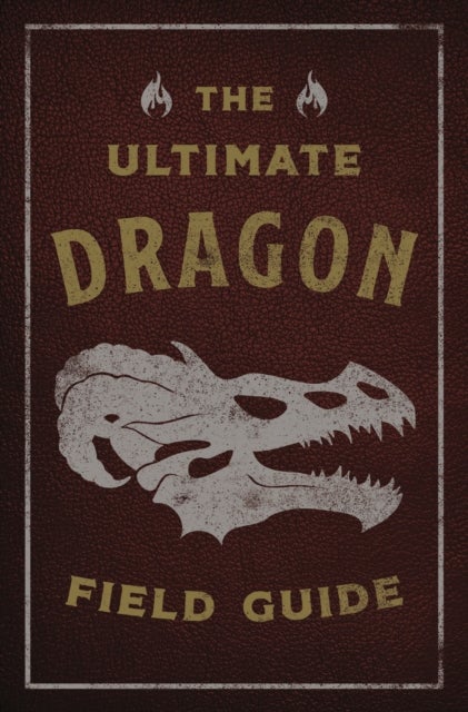 Bilde av The Ultimate Dragon Field Guide Av Kelly Gauthier