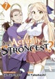 Am I Actually the Strongest? 7 (Manga)
