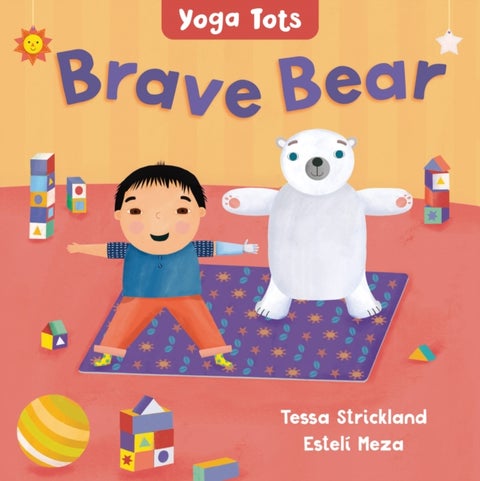 Yoga Tots: Brave Bear