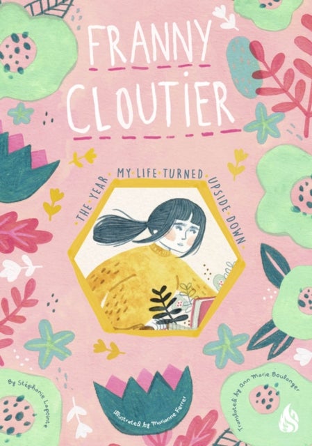 The Year My Life Turned Upside Down - Franny Cloutier