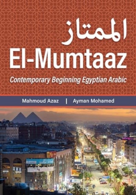 El-Mumtaaz - Contemporary Beginning Egyptian Arabic