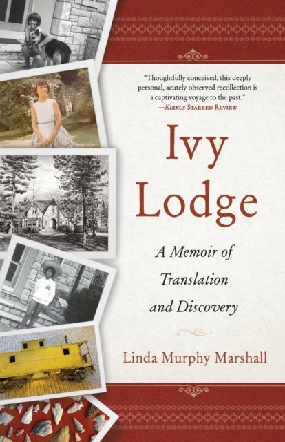 Ivy Lodge - A Memoir of Translation and Discovery