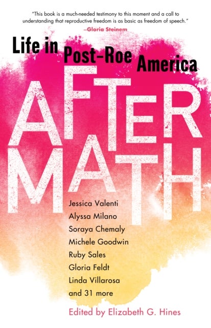 Aftermath - Life in Post-Roe America