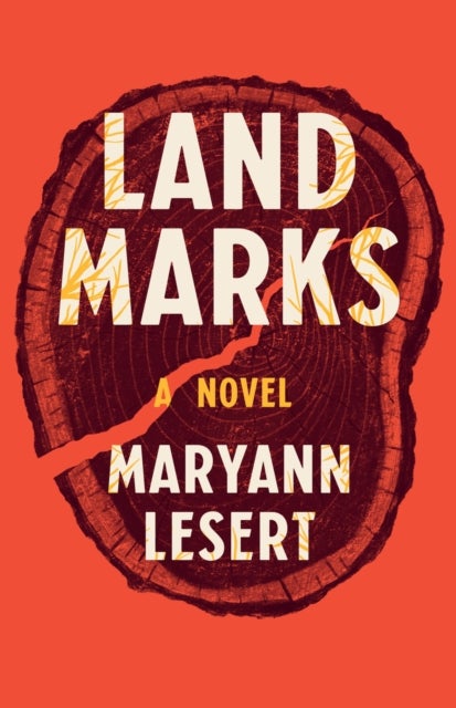 Land Marks - A Novel