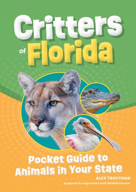 Critters of Florida - Pocket Guide to Animals in Your State
