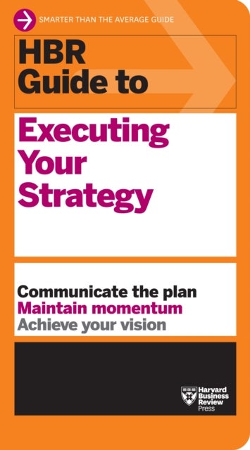 Bilde av Hbr Guide To Executing Your Strategy Av Harvard Business Review