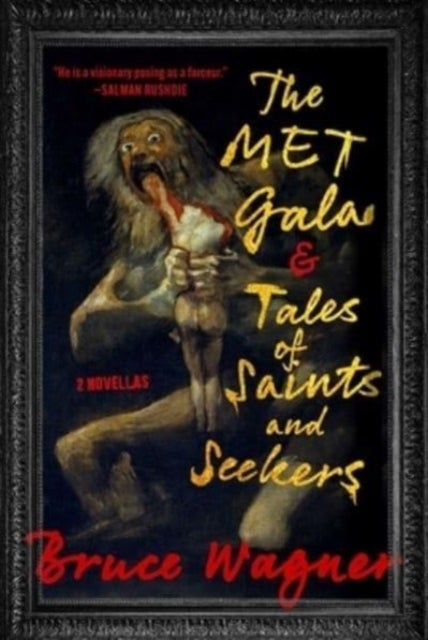 The Met Gala & Tales of Saints and Seekers - Two Novellas