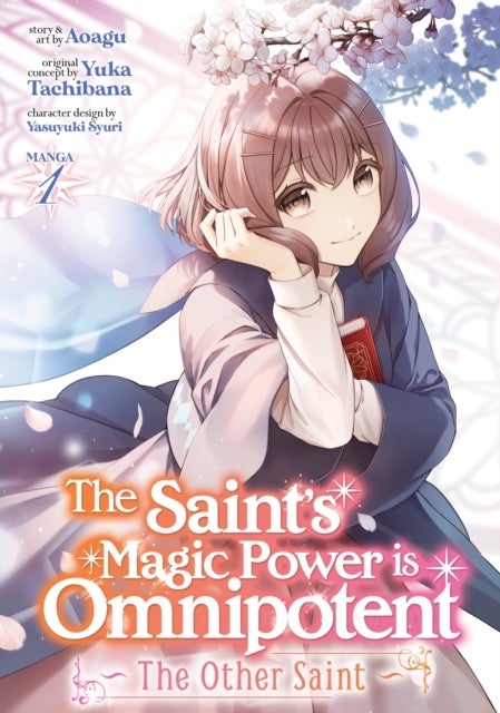 Bilde av The Saint&#039;s Magic Power Is Omnipotent: The Other Saint (manga) Vol. 1 Av Yuka Tachibana