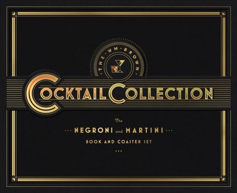 The Wm Brown Cocktail Collection: The Negroni and The Martini - Book and Coaster Set