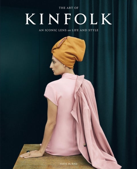 The Art of Kinfolk - An Iconic Lens on Life and Style