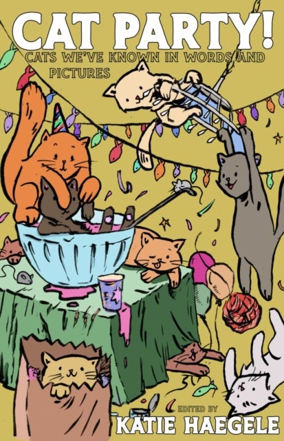 Cat Party! - Cats We've Known in Words and Pictures