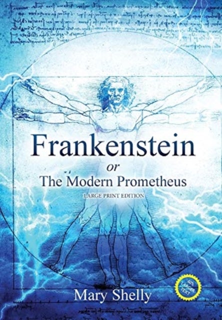 Bilde av Frankenstein Or The Modern Prometheus (annotated, Large Print) Av Mary Shelly