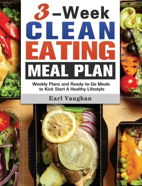 Bilde av 3-week Clean-eating Meal Plan Av Earl Vaughan