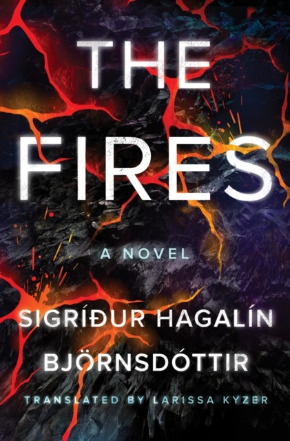 The Fires - A Novel