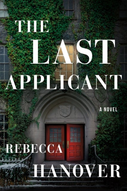 The Last Applicant - A Novel