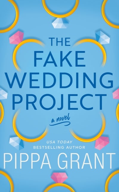 The Fake Wedding Project - A Novel