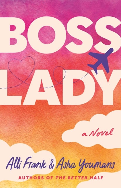 Boss Lady - A Novel