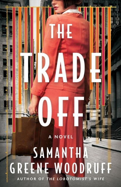 The Trade Off - A Novel
