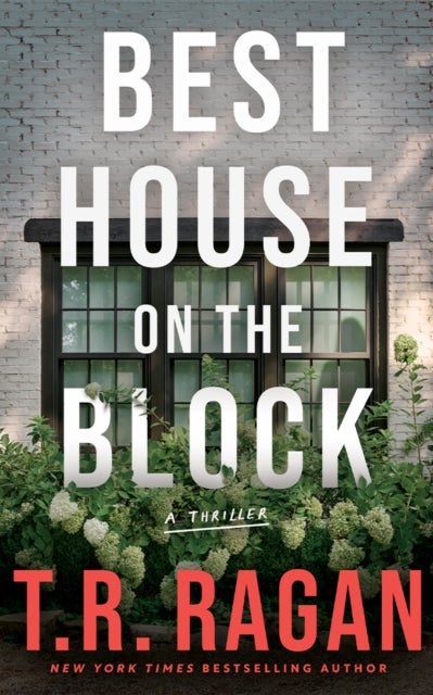 Best House on the Block - A Thriller
