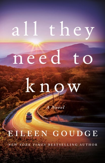All They Need to Know - A Novel