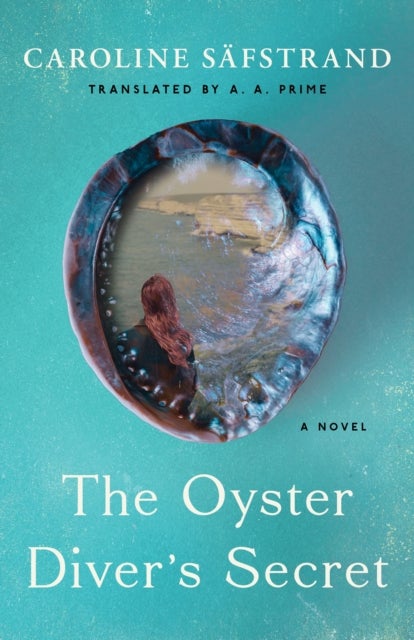 The Oyster Diver's Secret - A Novel