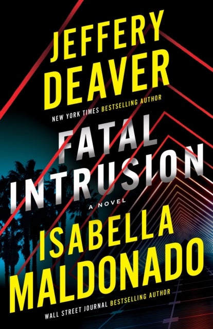 Fatal Intrusion - A Novel