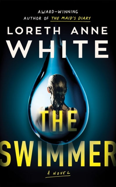The Swimmer - A Novel