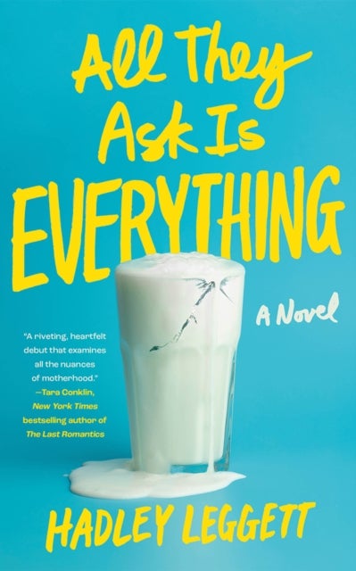 All They Ask Is Everything - A Novel