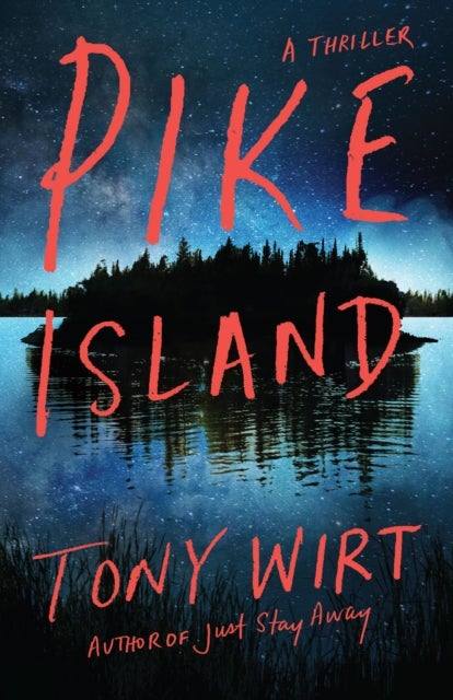 Pike Island - A Thriller