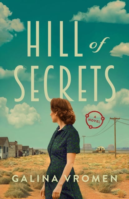 Hill of Secrets - A Novel