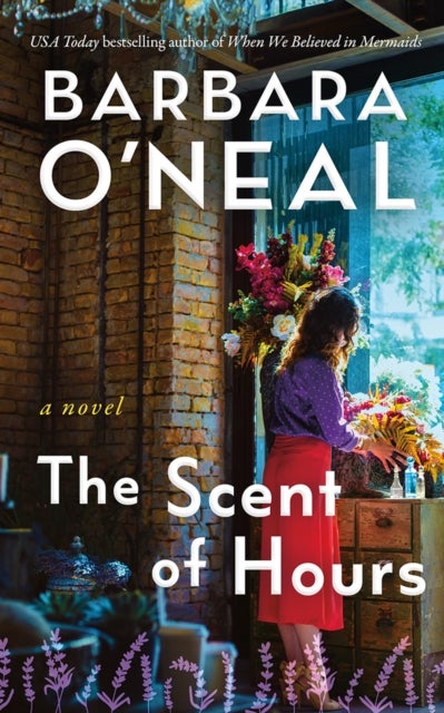 The Scent of Hours - A Novel
