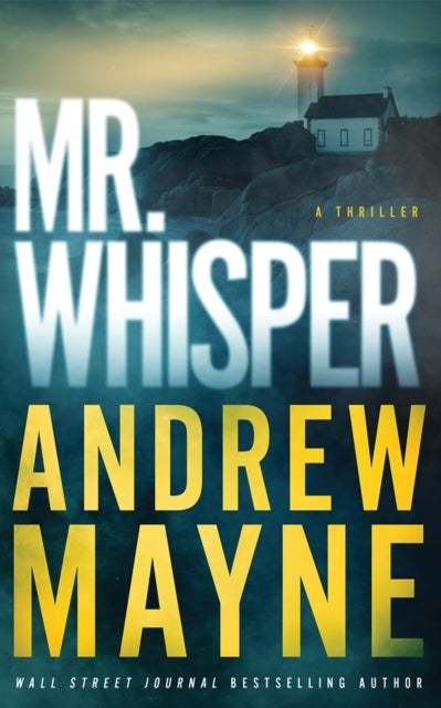 Mr. Whisper - A Thriller