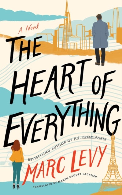 The Heart of Everything - A Novel