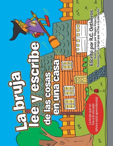 La Bruja Lee Y Escribe De Las Cosas En Una Casa - La Bruja Que No Fue a La Escuela (Ahora Esta Aprendiendo)