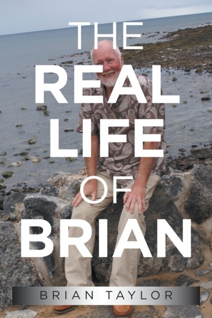 Bilde av The Real Life Of Brian Av Brian Taylor