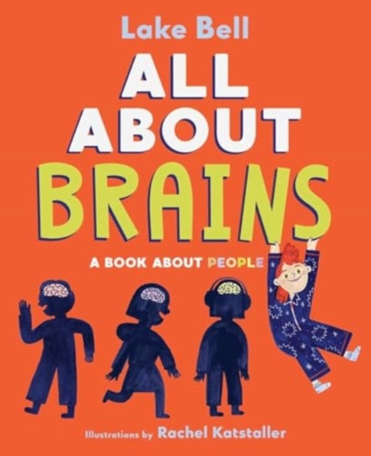 All About Brains - A Book About People