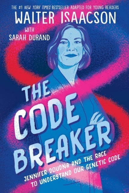 The Code Breaker -- Young Readers Edition av Walter Isaacson