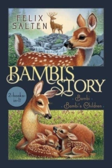 Bambi's Story - Bambi; Bambi's Children