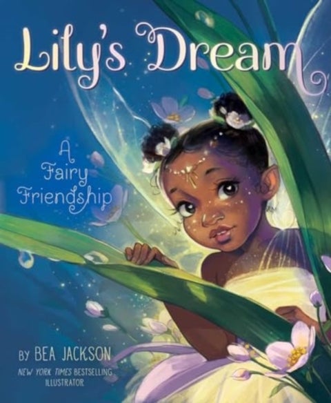 Lily's Dream - A Fairy Friendship