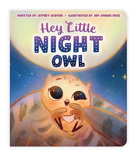 Bilde av Hey, Little Night Owl Av Jeffrey Burton
