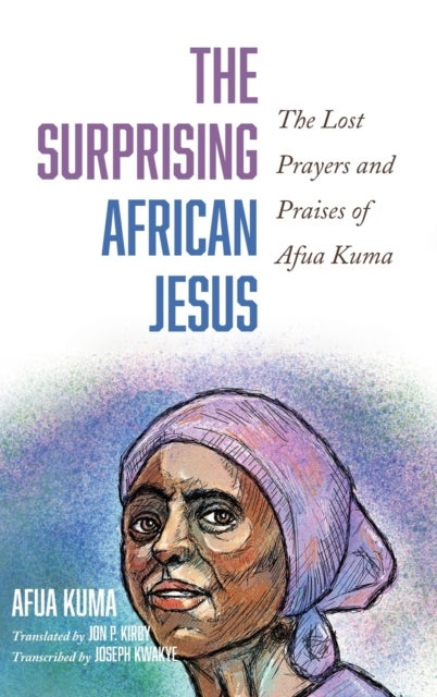 Bilde av The Surprising African Jesus Av Afua Kuma