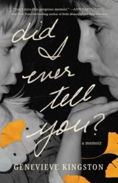 Did I Ever Tell You? - A Memoir