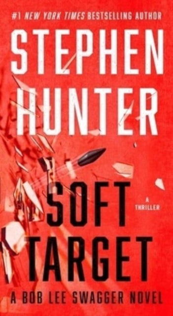 Soft Target - A Thriller
