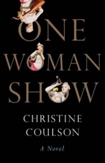 One Woman Show - A Novel