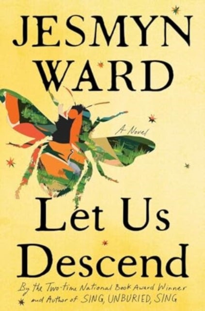Let Us Descend - A Novel