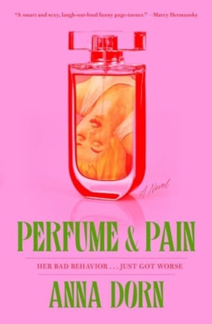 Perfume and Pain - A Novel