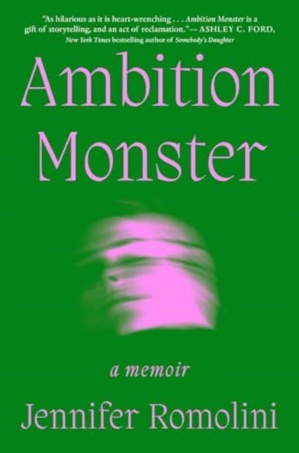 Ambition Monster - A Memoir