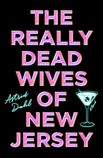 The Really Dead Wives of New Jersey - A Novel