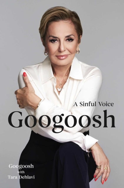 Googoosh - A Sinful Voice