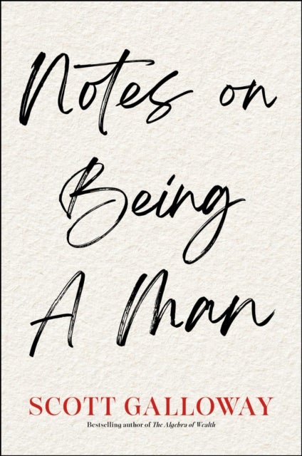 Notes on Being a Man